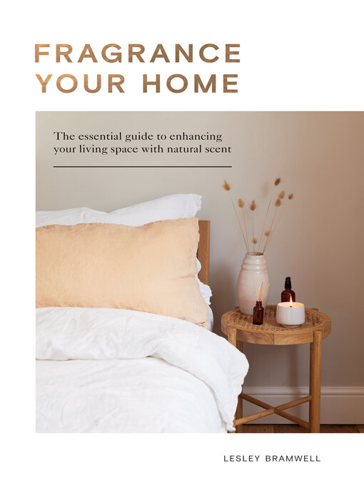 Title details for Fragrance Your Home by Lesley Bramwell - Available